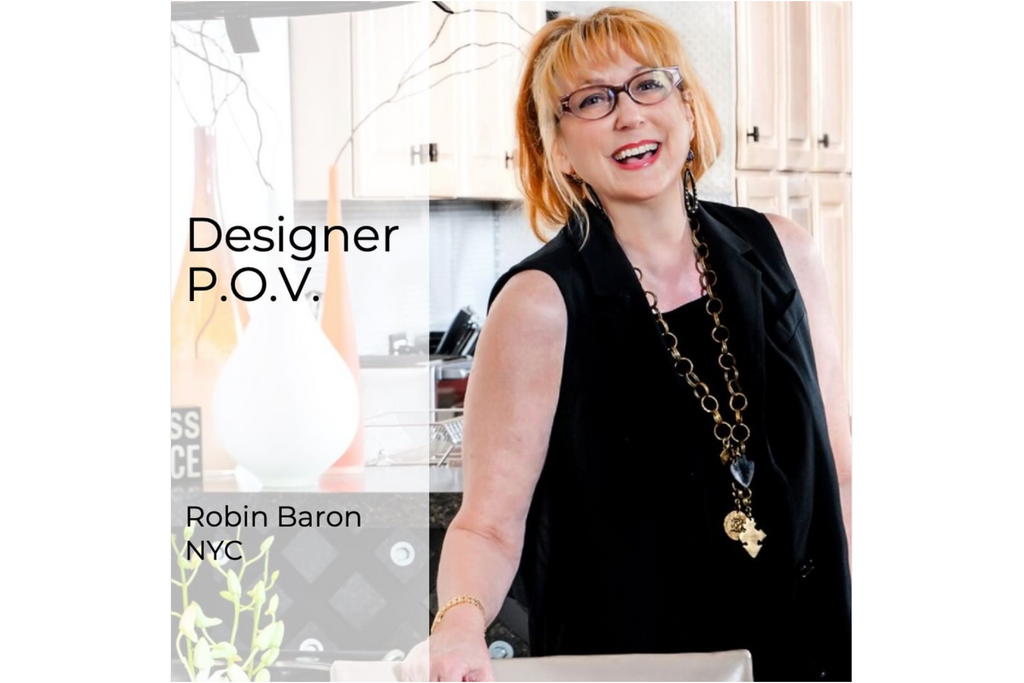 Designer P.O.V. – Robin Baron